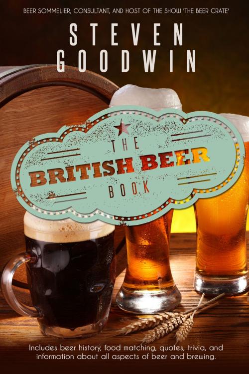 Cover of the book The British Beer Book by Steven Goodwin, Andrews UK