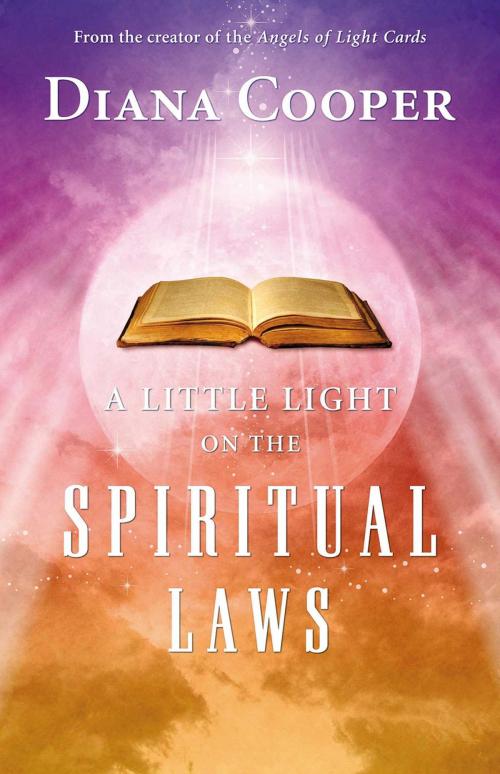 Cover of the book A Little Light on the Spiritual Laws by Diana Cooper, Inner Traditions/Bear & Company