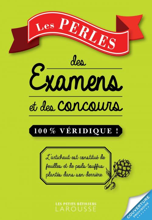 Cover of the book Les Perles des examens et des concours by Collectif, Larousse