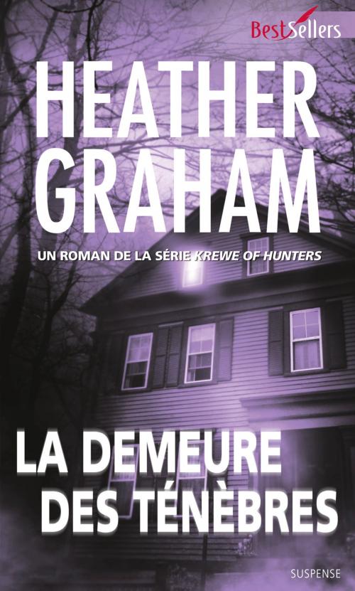 Cover of the book La demeure des ténèbres by Heather Graham, Harlequin