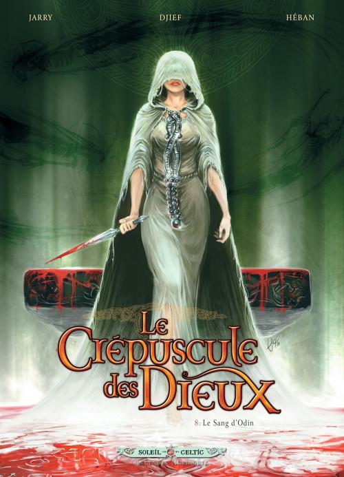 Cover of the book Le Crépuscule des Dieux T08 by Nicolas Jarry, Djief, Soleil