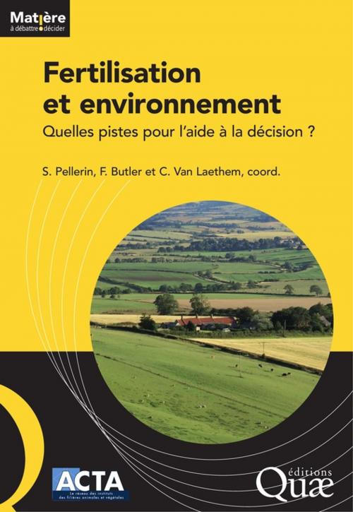 Cover of the book Fertilisation et environnement by Céline Van Laethem, Fabienne Butler, Sylvain Pellerin, Quae