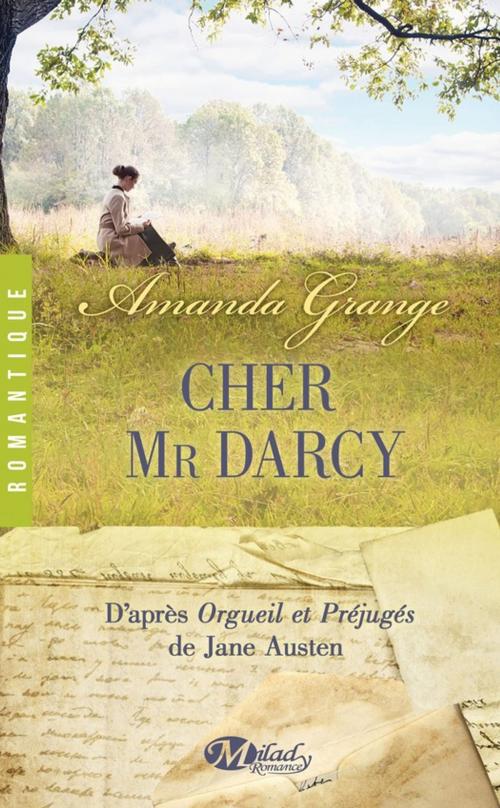 Cover of the book Cher Mr Darcy by Amanda Grange, Milady