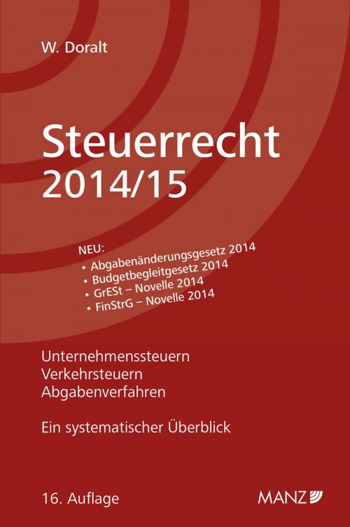 Cover of the book Steuerrecht 2014/15 by Werner Doralt, Manzsche Verlags- u. Universitätsbuchhandlung