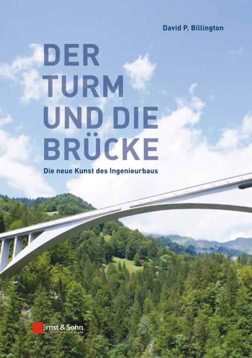 Cover of the book Der Turm und Brücke by David P. Billington, Wiley