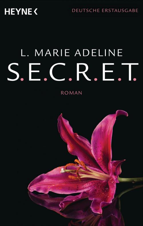 Cover of the book SECRET 1 by L. Marie Adeline, Heyne Verlag