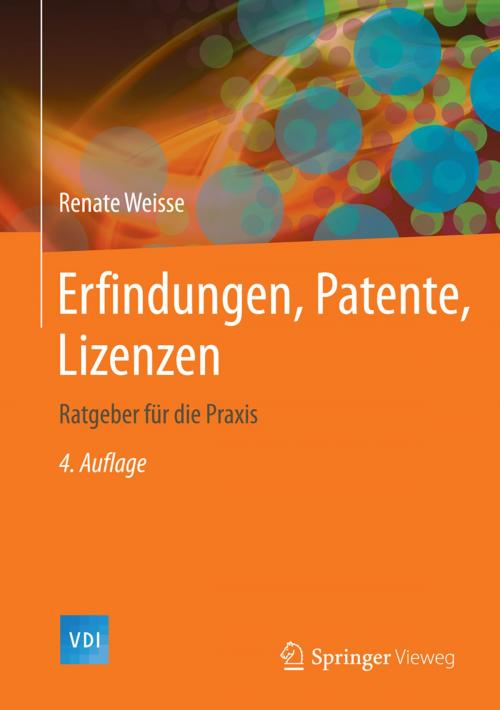 Cover of the book Erfindungen, Patente, Lizenzen by Renate Weisse, Springer Berlin Heidelberg