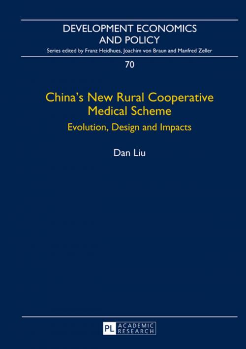 Cover of the book Chinas New Rural Cooperative Medical Scheme by Dan Liu, Peter Lang