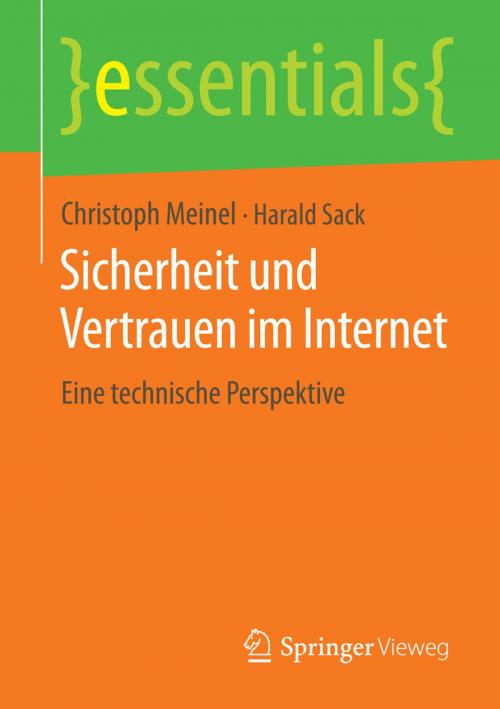 Cover of the book Sicherheit und Vertrauen im Internet by Christoph Meinel, Harald Sack, Springer Fachmedien Wiesbaden