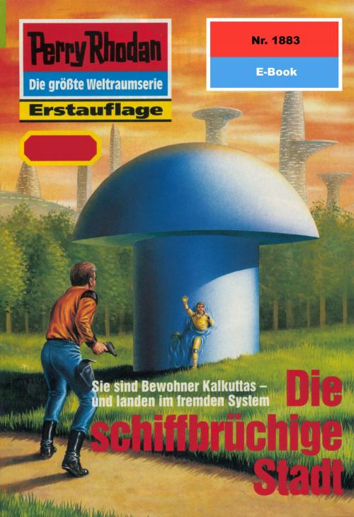 Cover of the book Perry Rhodan 1883: Die schiffbrüchige Stadt by Robert Feldhoff, Perry Rhodan digital