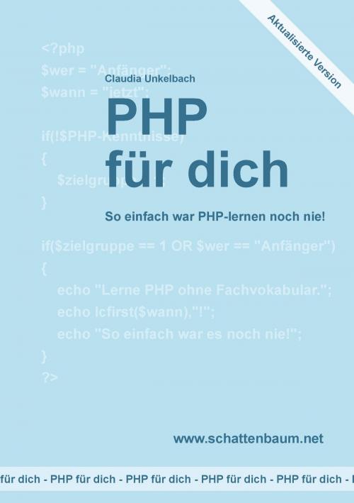 Cover of the book PHP für dich, Version 2014 by Claudia Unkelbach, Books on Demand