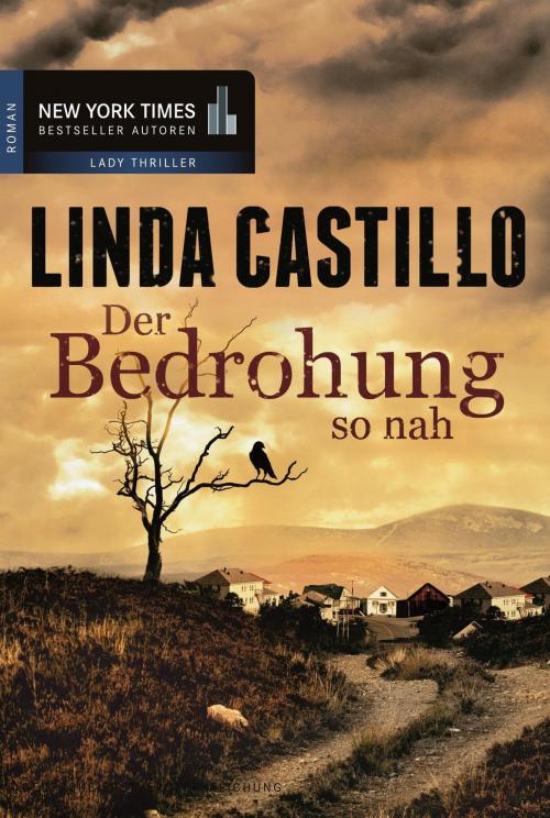 Cover of the book Der Bedrohung so nah by Linda Castillo, MIRA Taschenbuch