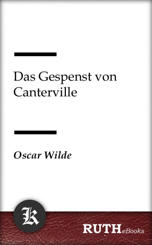 Cover of the book Das Gespenst von Canterville by Oscar Wilde, RUTHebooks