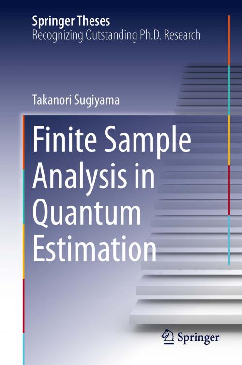 Cover of the book Finite Sample Analysis in Quantum Estimation by Takanori Sugiyama, Springer Japan