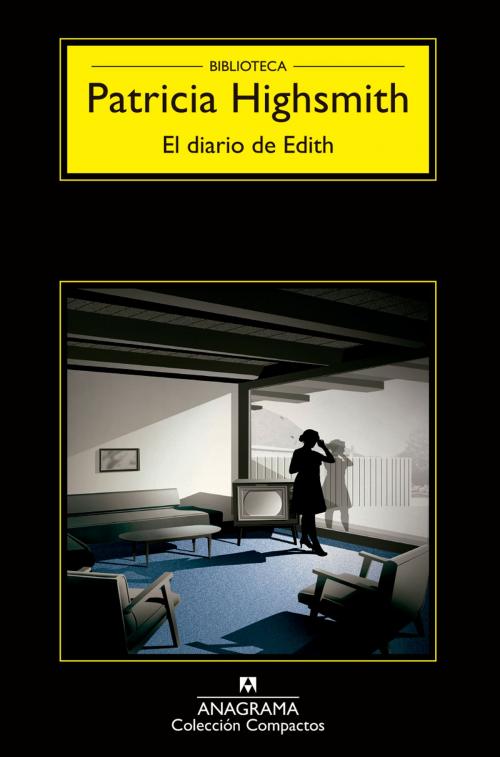 Cover of the book El diario de Edith by Patricia Highsmith, Editorial Anagrama