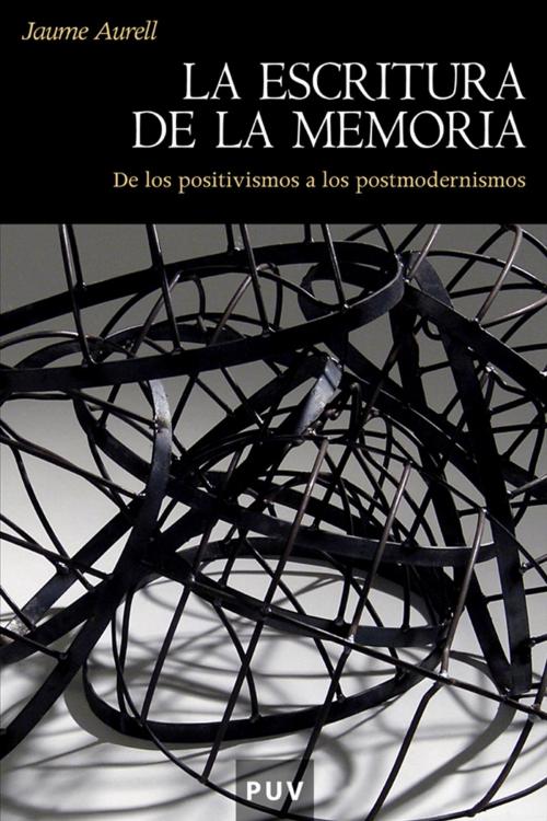 Cover of the book La escritura de la memoria by Jaume Aurell, U. Valencia