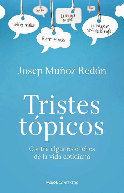 Cover of the book Tristes tópicos by Josep Muñoz Redón, Grupo Planeta