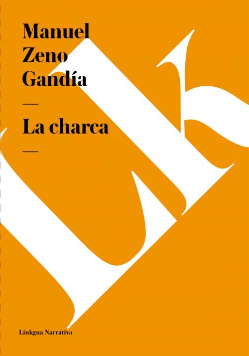 Cover of the book charca by Manuel Zeno Gandía, Linkgua