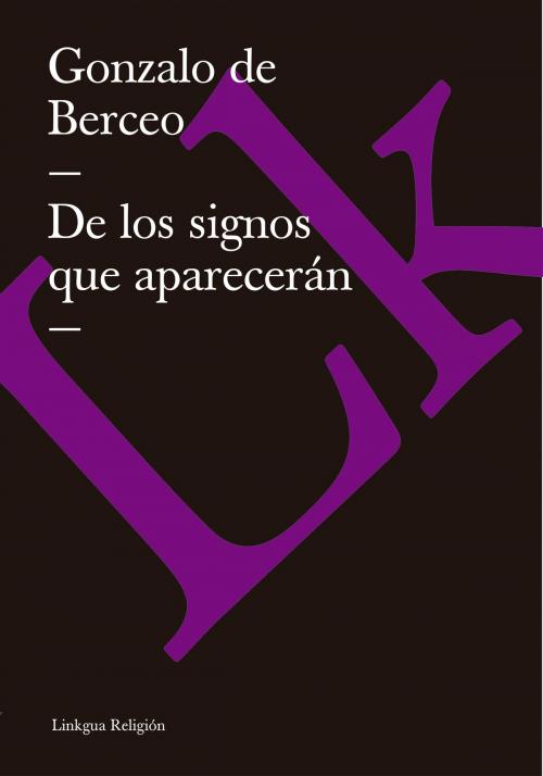 Cover of the book De los signos que aparecerán by Gonzalo de Berceo, Linkgua