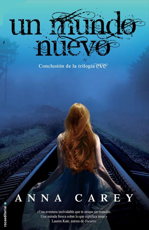 Cover of the book Un mundo nuevo by Anna Carey, Roca Editorial de Libros