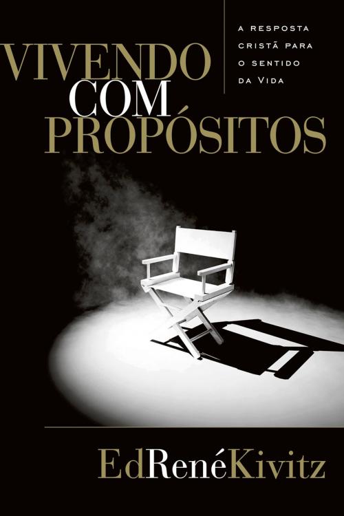 Cover of the book Vivendo com propósitos by Ed René Kivitz, Editora Mundo Cristão