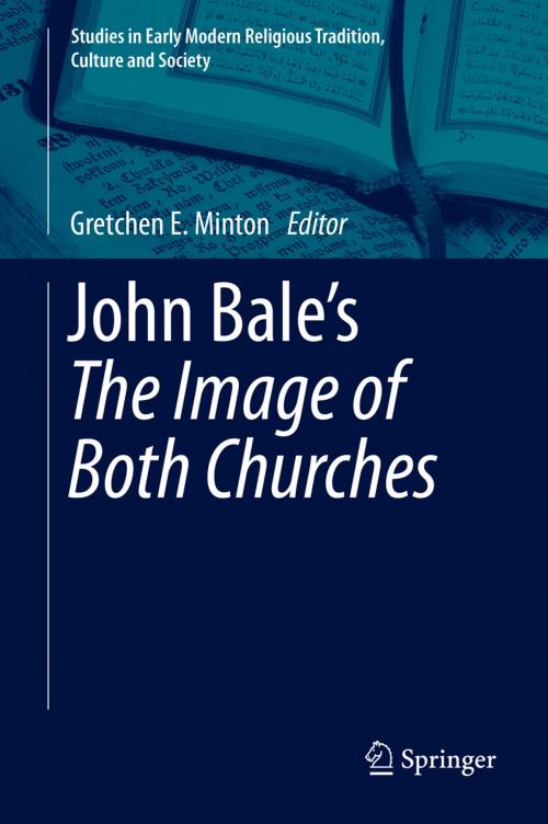 Cover of the book John Bale’s 'The Image of Both Churches' by , Springer Netherlands