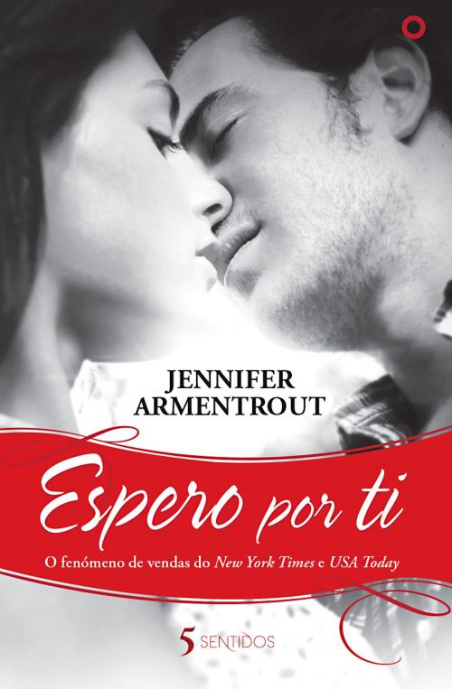 Cover of the book Espero por ti by Jennifer Armentrout, Porto Editora