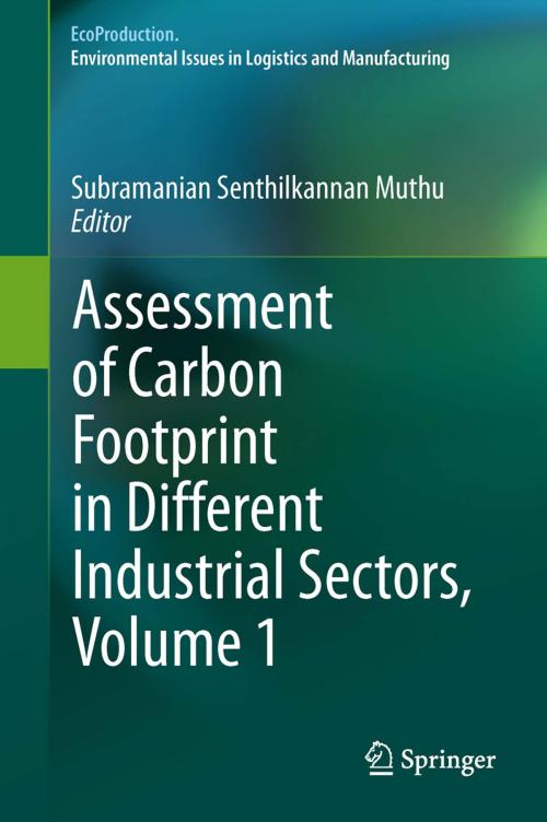 Cover of the book Assessment of Carbon Footprint in Different Industrial Sectors, Volume 1 by , Springer Singapore