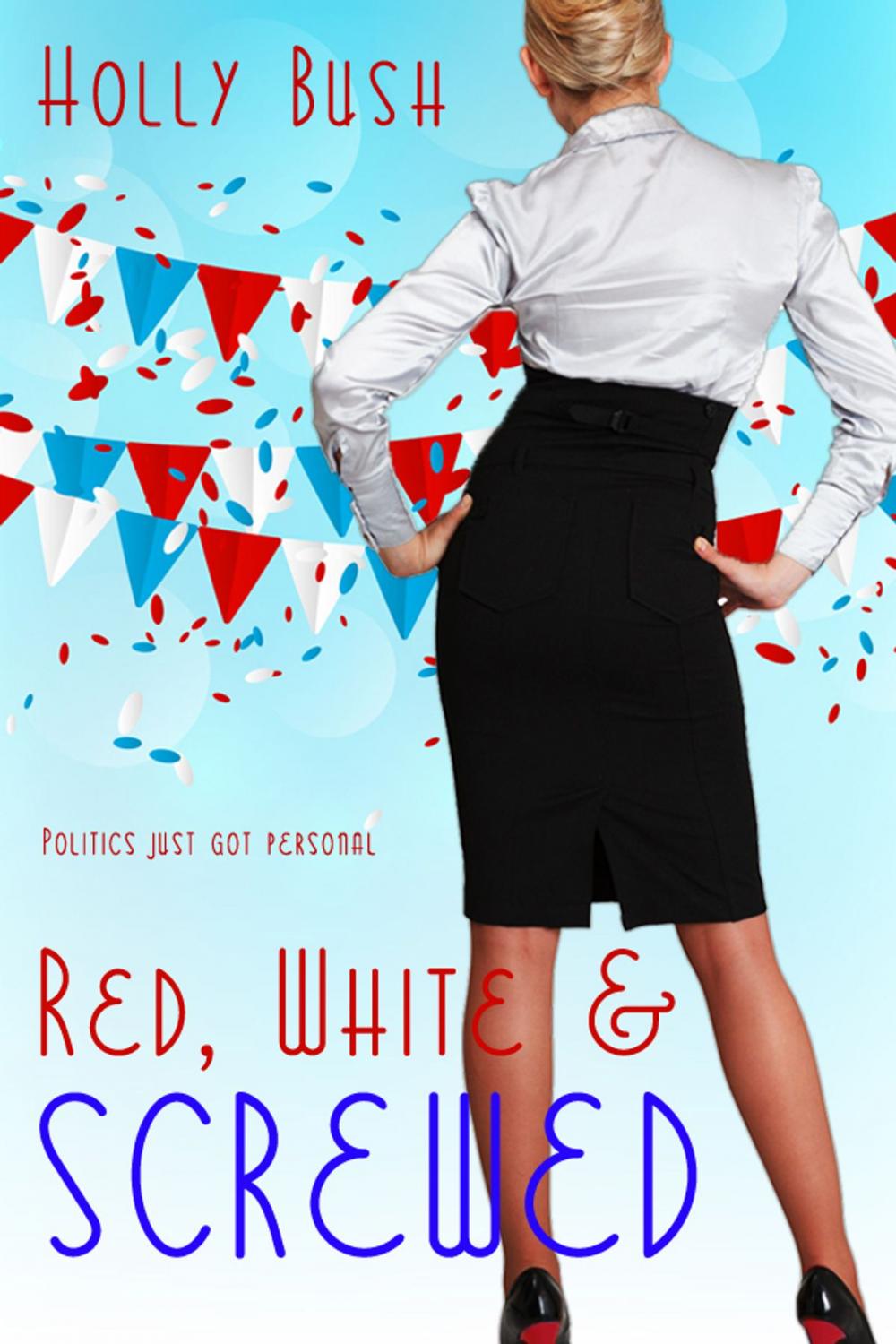 Big bigCover of Red, White & Screwed