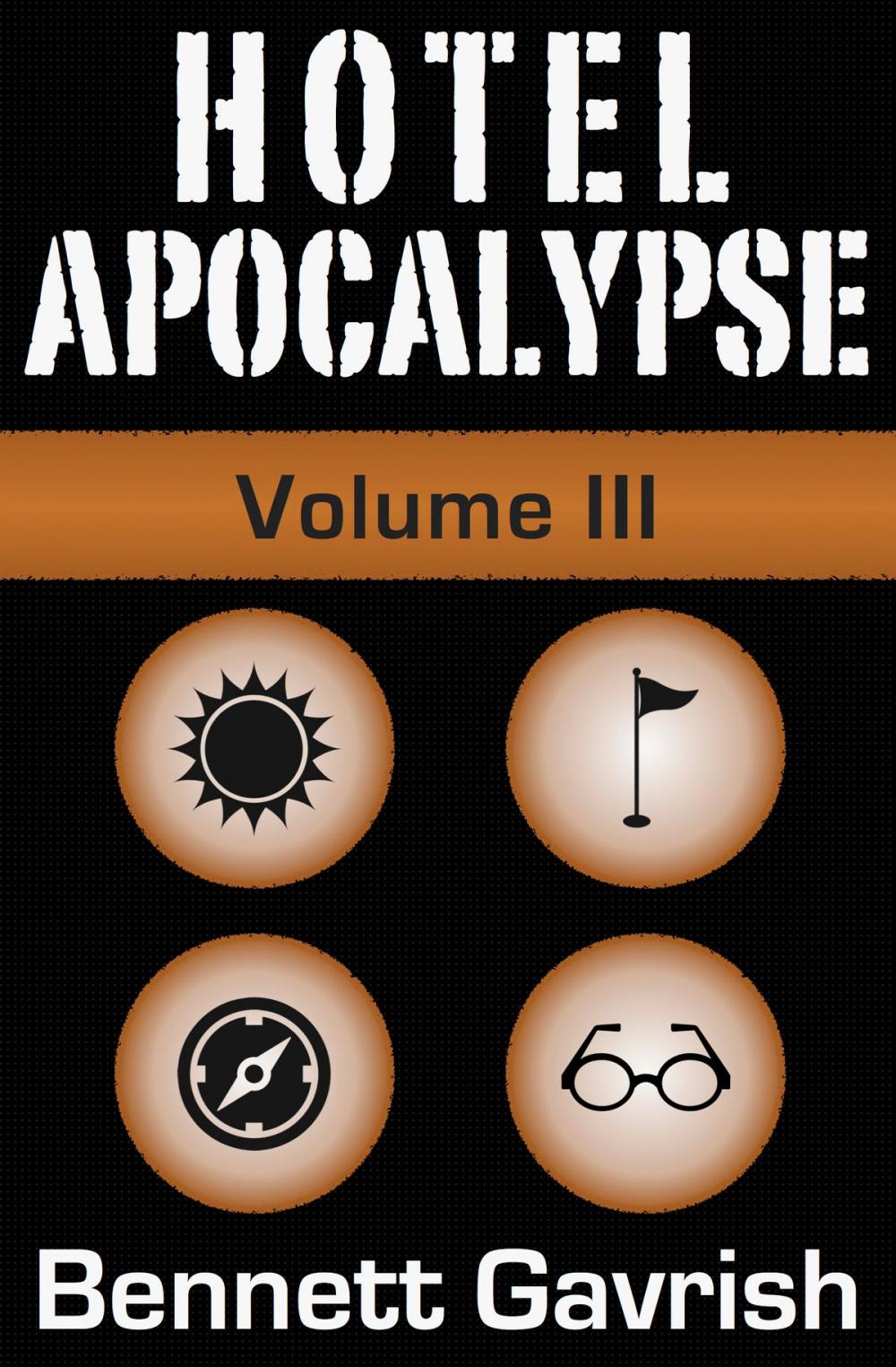Big bigCover of Hotel Apocalypse, Volume III (Episodes 9-12)
