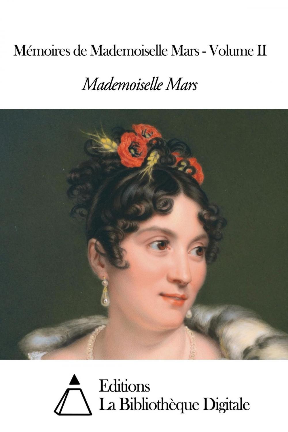 Big bigCover of Mémoires de Mademoiselle Mars - Volume II