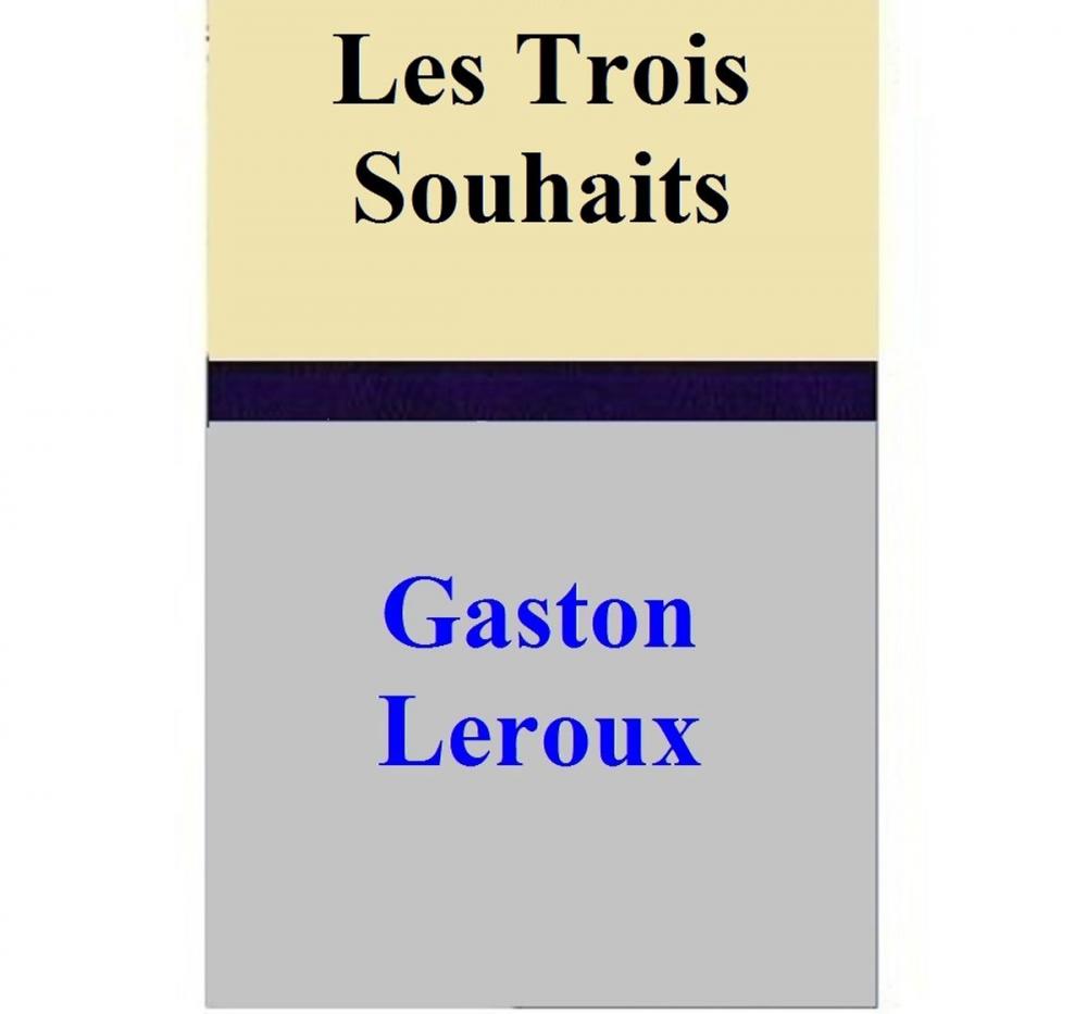 Big bigCover of Les Trois Souhaits