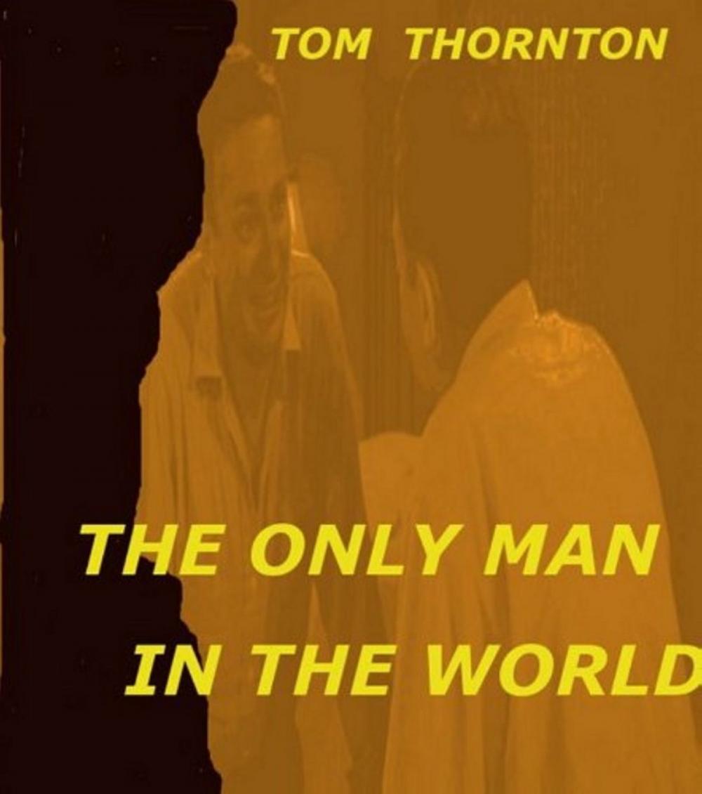 Big bigCover of THE ONLY MAN IN THE WORLD