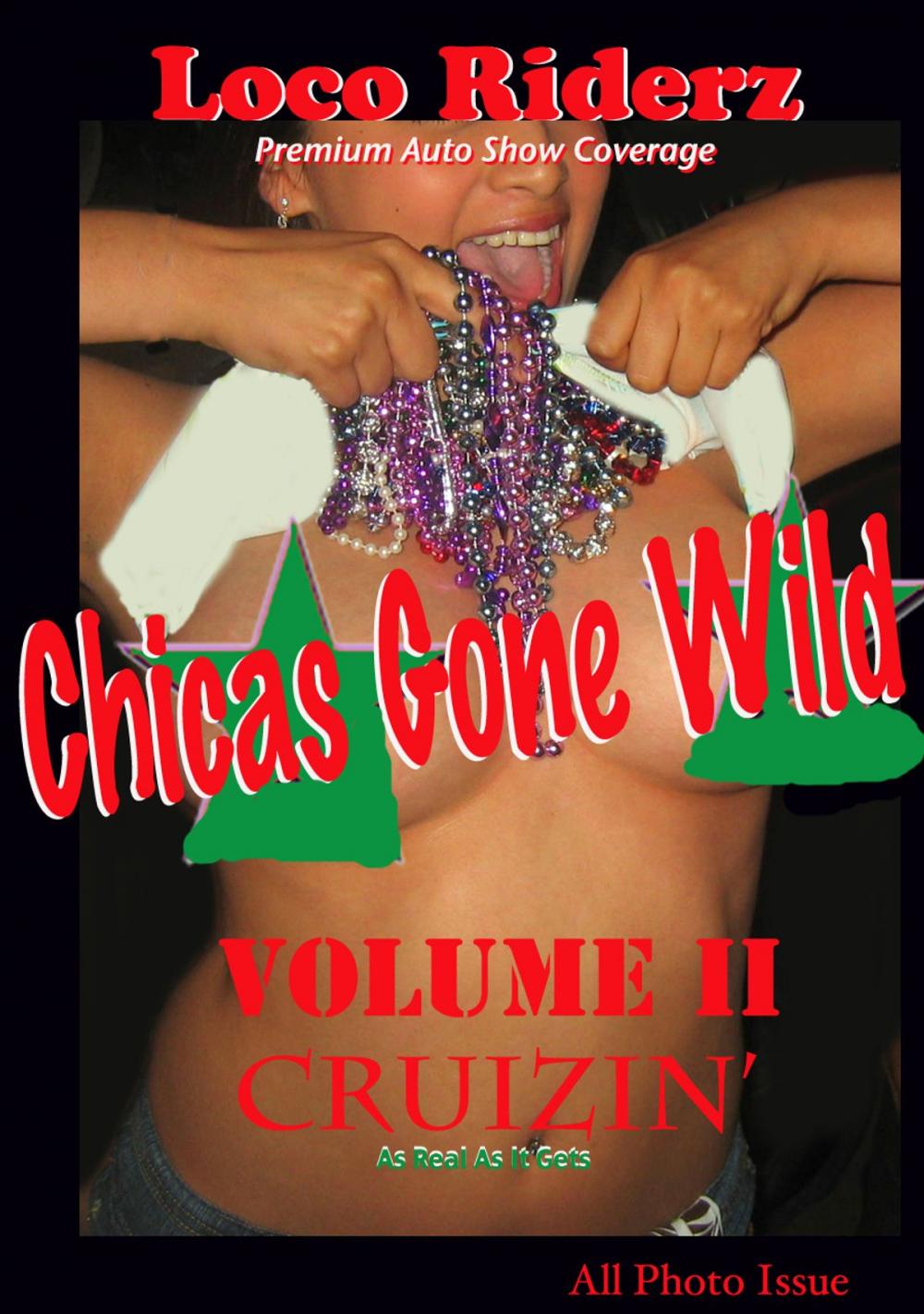 Big bigCover of Loco Riderz - Chicas Gone Wild - Volume 2 Cruizin'