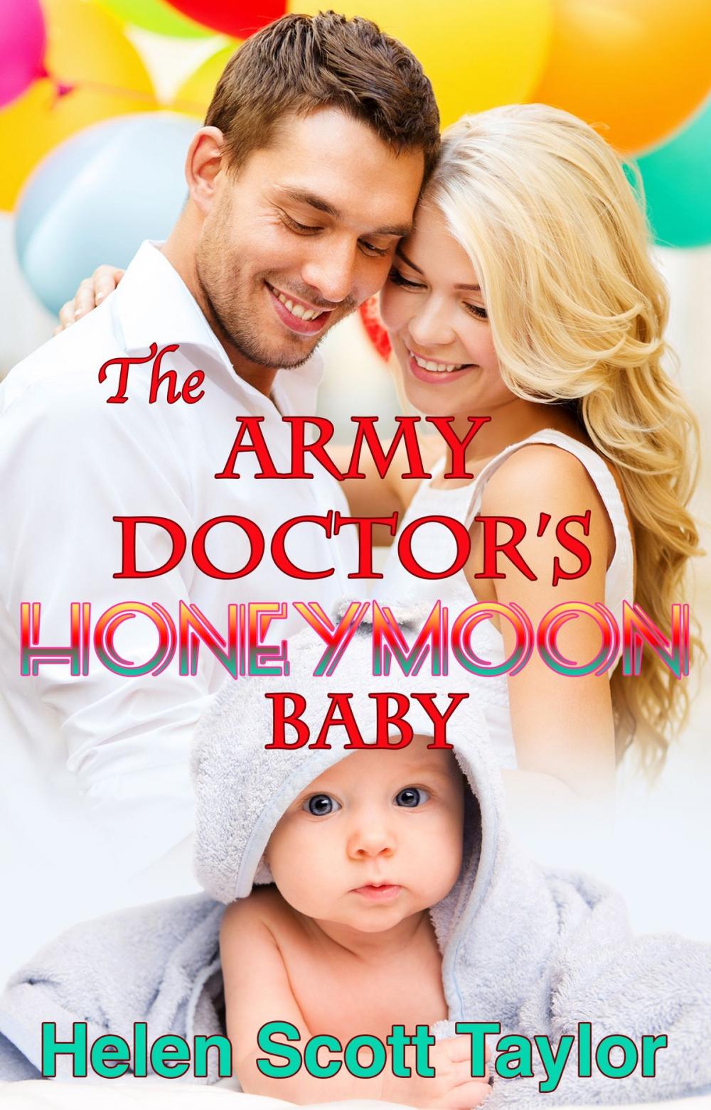 Big bigCover of The Army Doctor's Honeymoon Baby (Army Doctor's Baby #6)