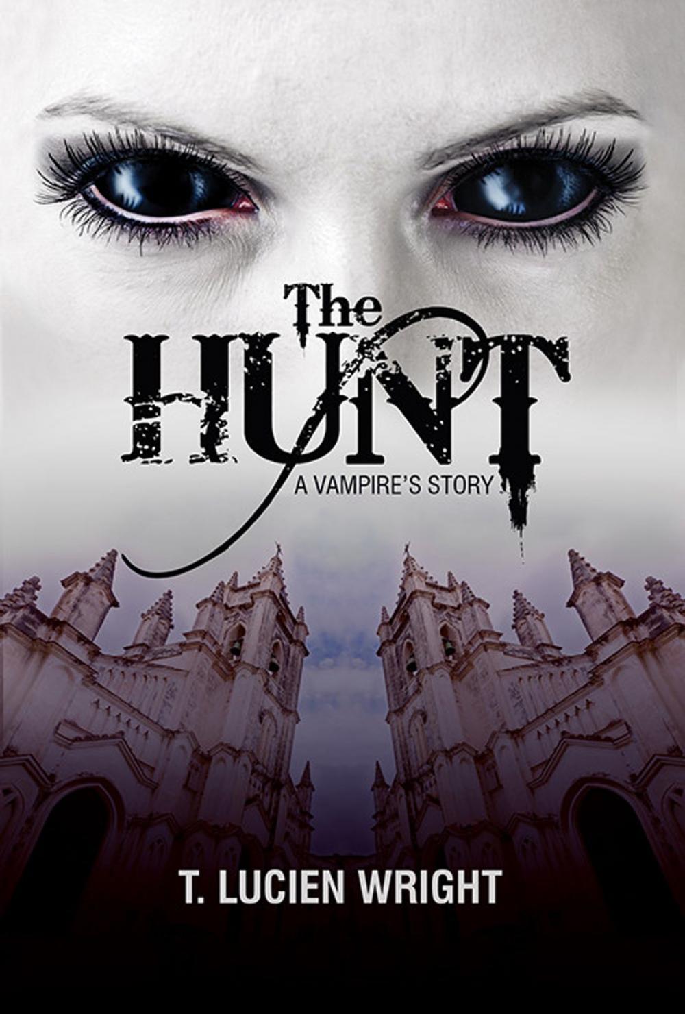 Big bigCover of The Hunt, A Vampire's Story