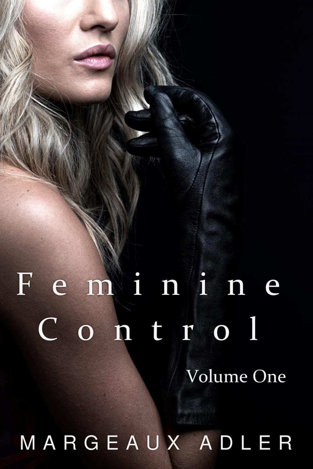 Big bigCover of Feminine Control: Volume One