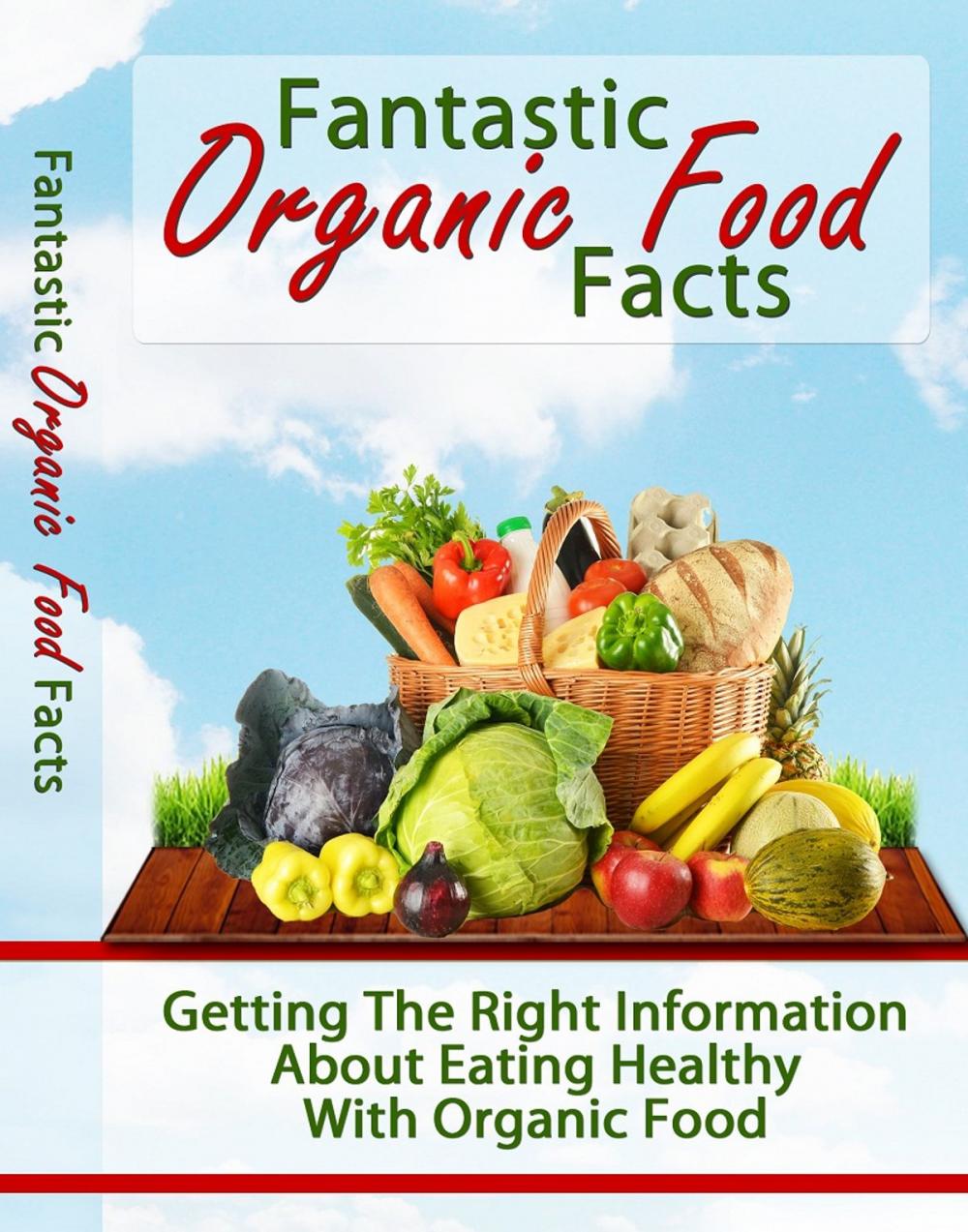 Big bigCover of Fantastic Organic Food Facts