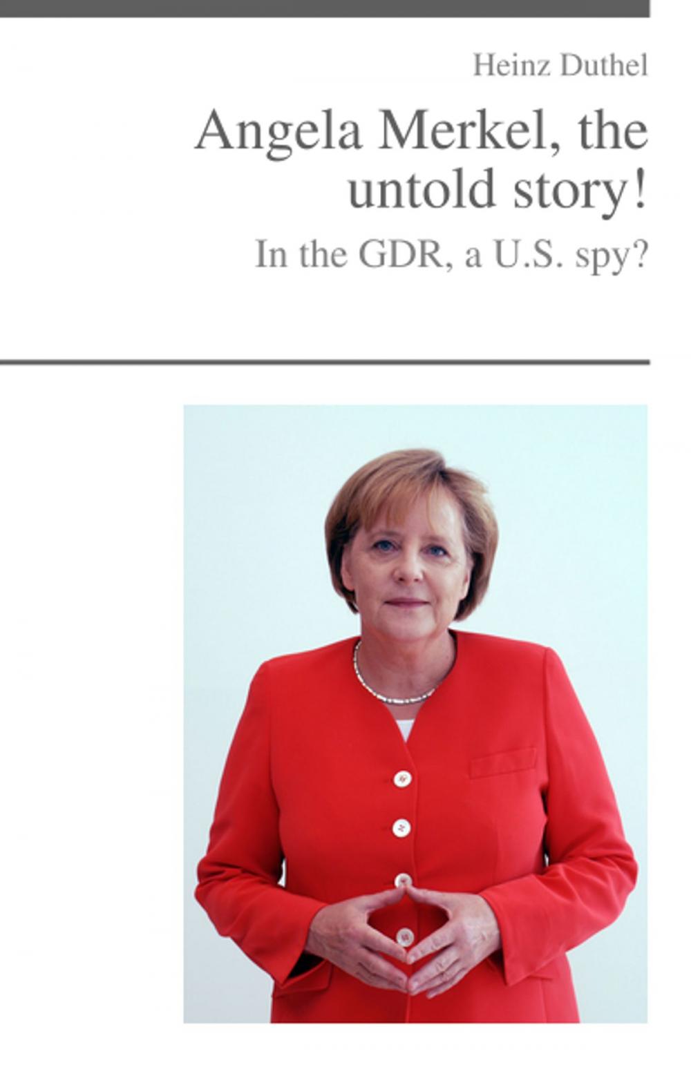 Big bigCover of Angela Merkel, the untold story!