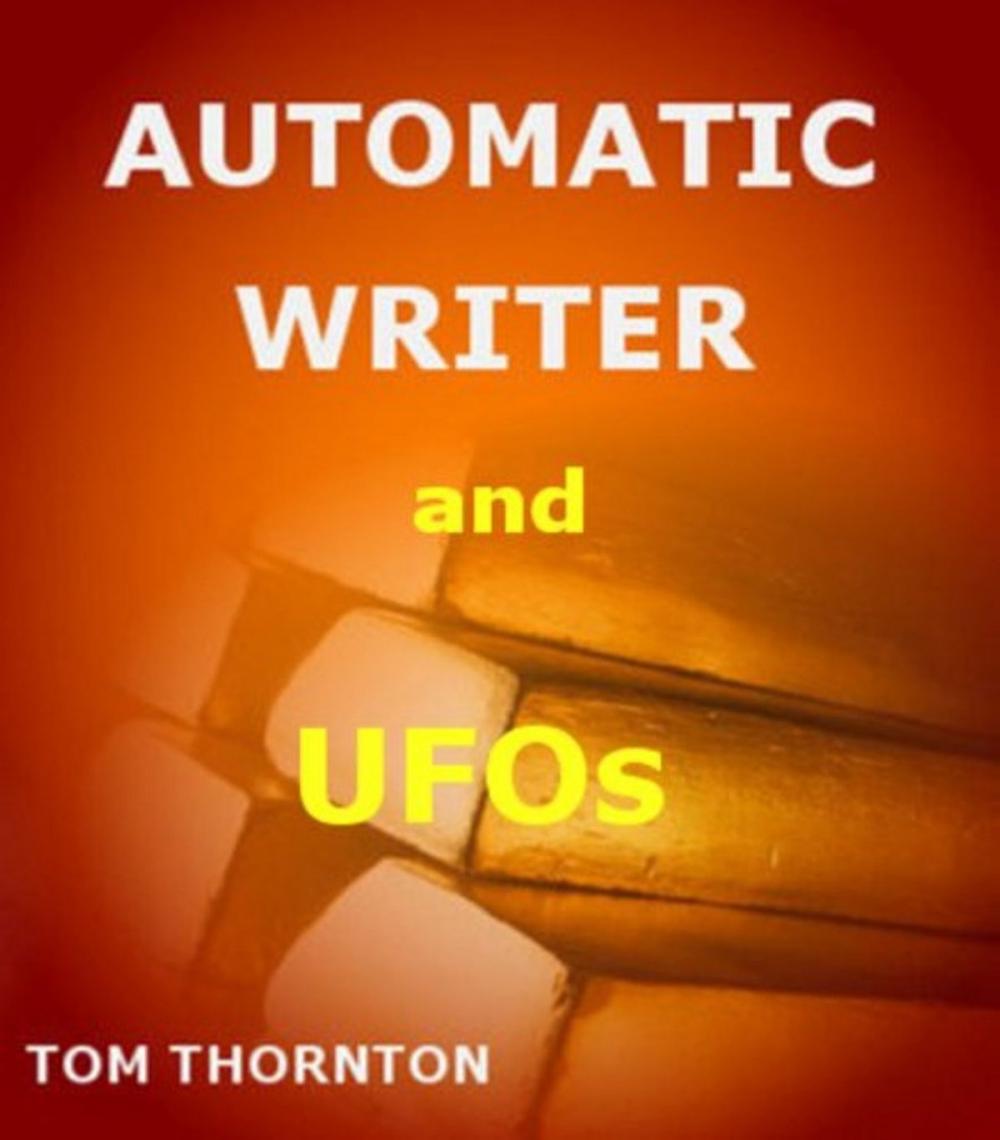 Big bigCover of AUTOMATIC WRITER AND UFOs