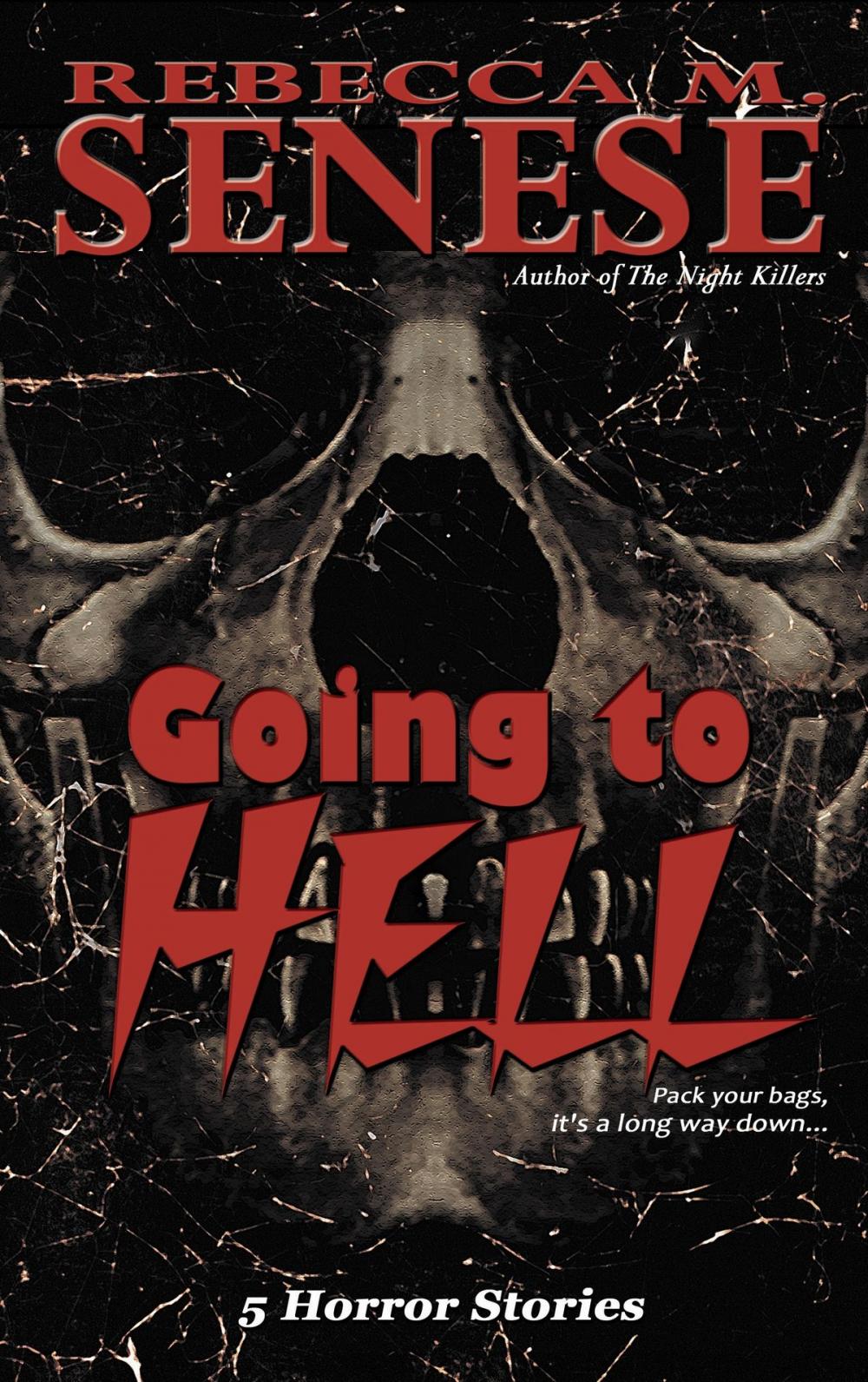 Big bigCover of Going to Hell: 5 Horror Stories