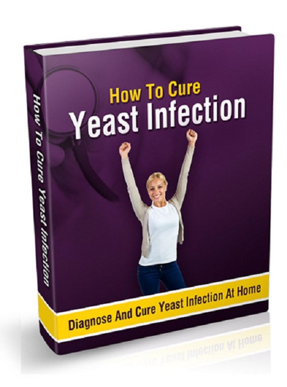 Big bigCover of How To Cure Yeast Infection