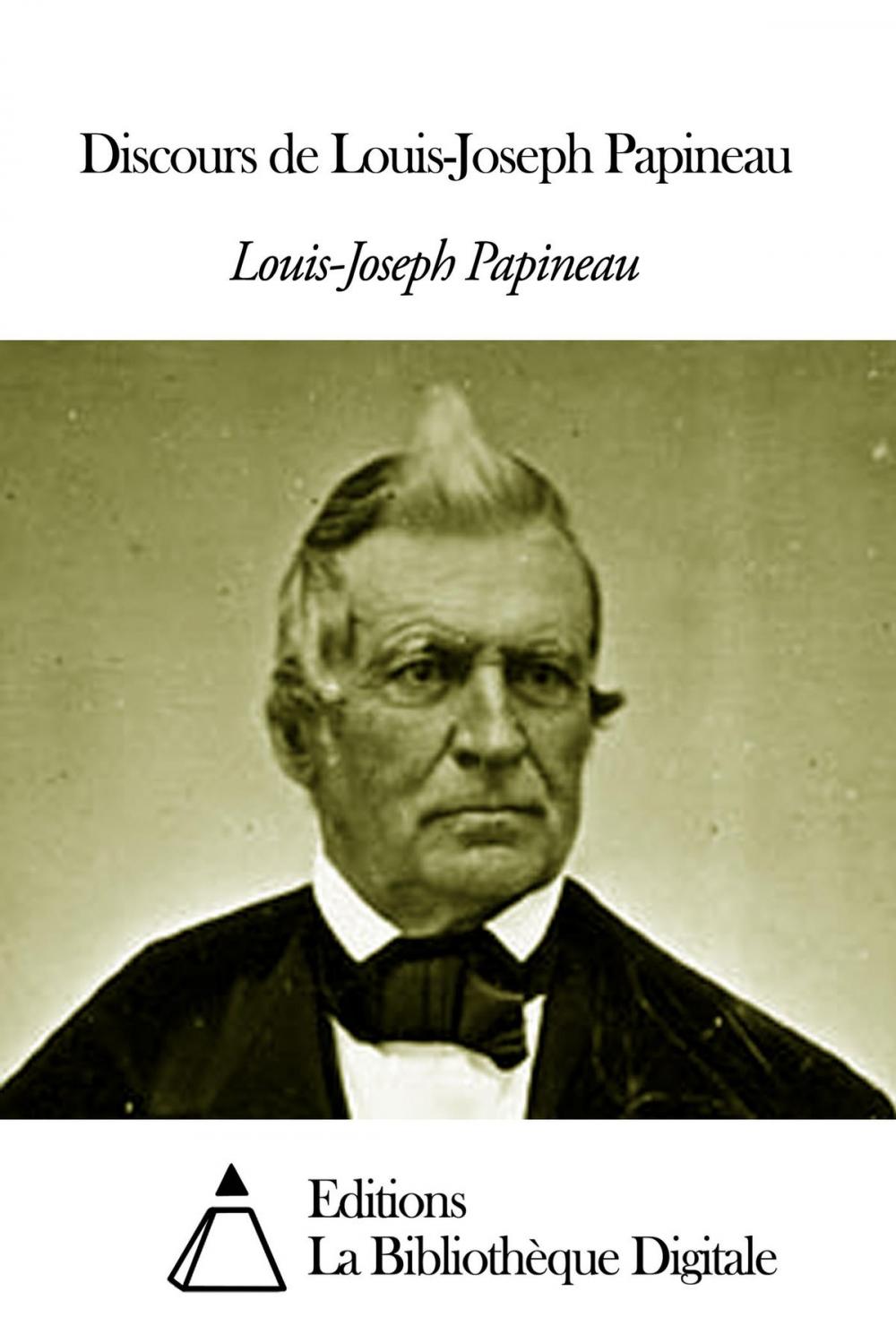 Big bigCover of Discours de Louis-Joseph Papineau