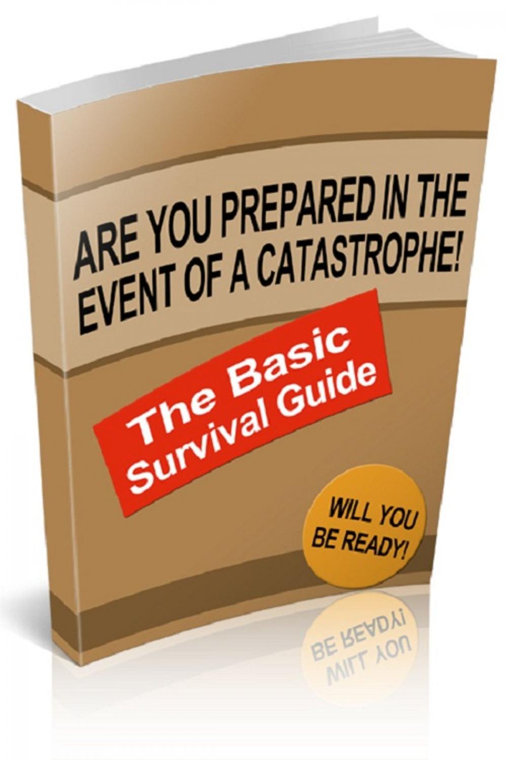 Big bigCover of The Basic Survival Guide