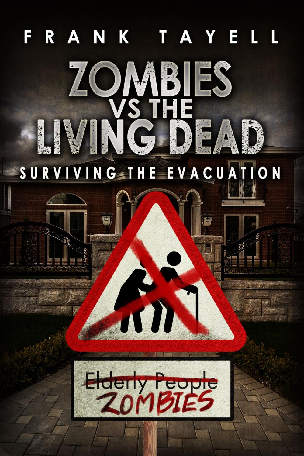 Big bigCover of Surviving The Evacuation, Book 0.5: Zombies vs The Living Dead