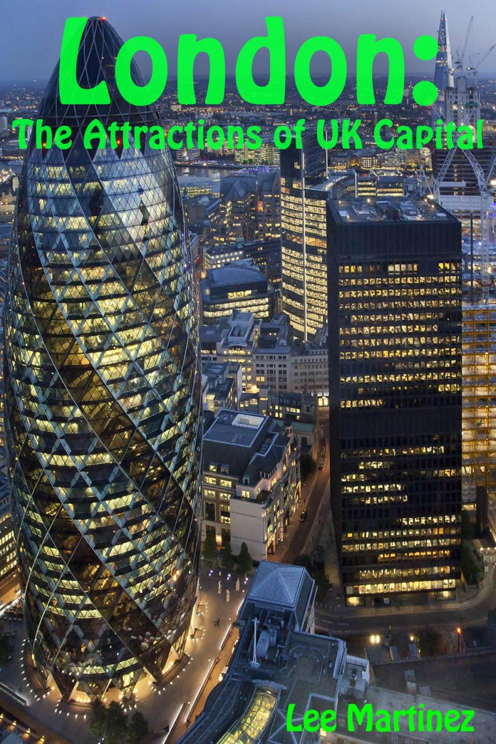 Big bigCover of London: The Attractions of UK Capital