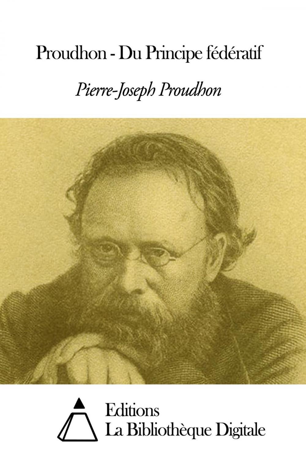 Big bigCover of Proudhon - Du Principe fédératif