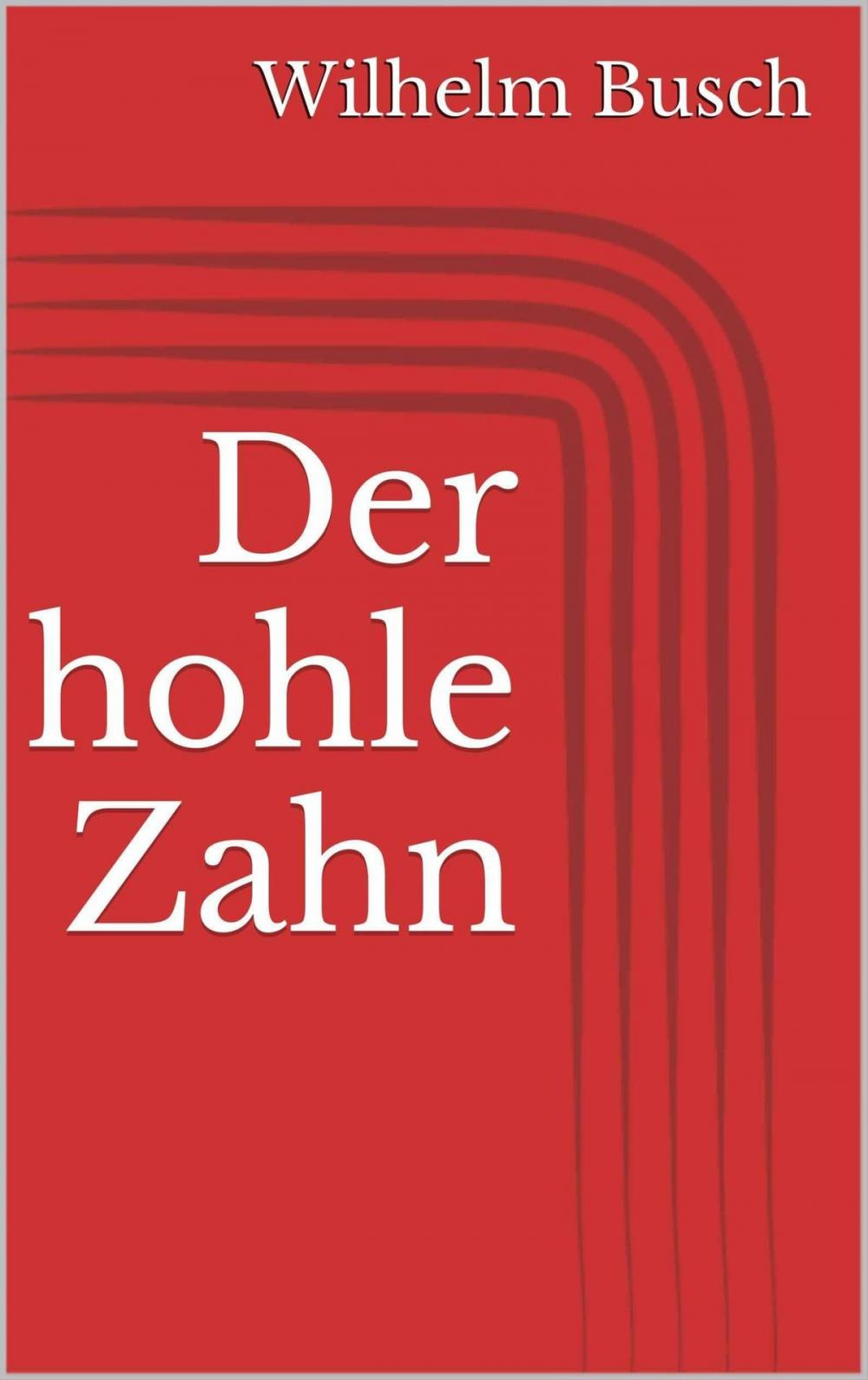 Big bigCover of Der hohle Zahn