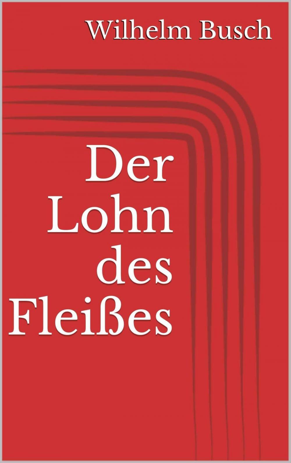 Big bigCover of Der Lohn des Fleißes