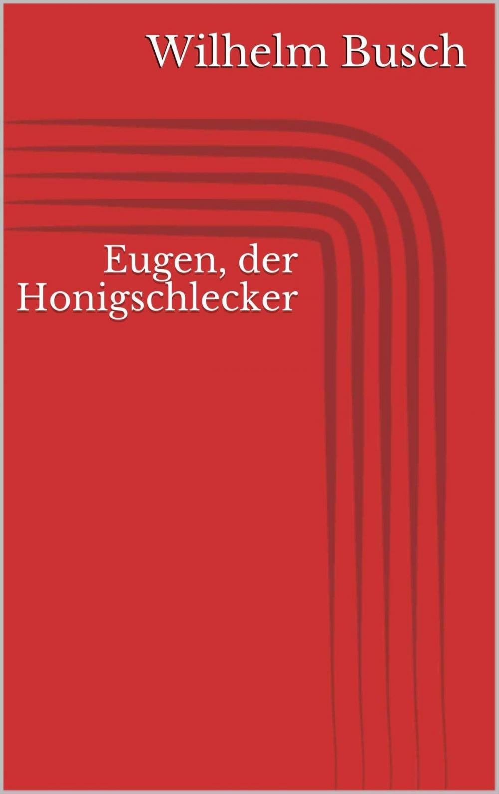 Big bigCover of Eugen, der Honigschlecker